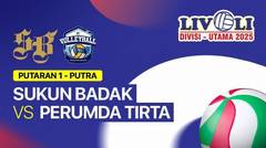 Putra: Sukun Badak vs Perumda Tirta Bhagasasi Bekasi - Livoli Divisi Utama