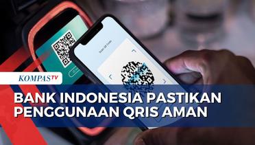 Bank Indonesia Pastikan QRIS atau QR Code Aman Digunakan