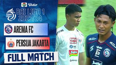 Arema FC Vs Persija Jakarta - Full Match | BRI Liga 1 2023/24