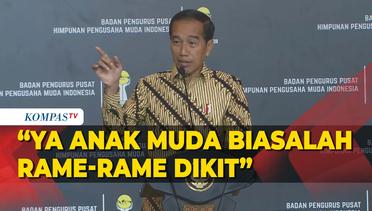 Saat Jokowi Singgug Ricuh Munas HIPMI Solo: Anak Muda Biasalah Ramai-ramai Dikit