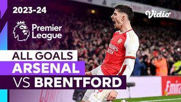 Parade Gol | Arsenal vs Brentford | Premier League 2023/24