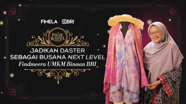 Mengubah Daster Jadi Fashion Elegan, UMKM Binaan BRI "Findmeera" Buktikan Perempuan Bisa Berdaya dari Rumah