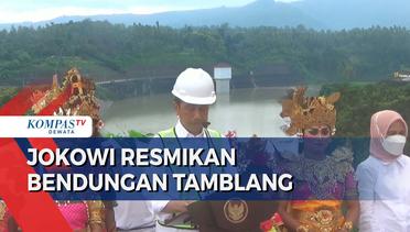 Presiden Jokowi Resmikan Bendungan Tamblang