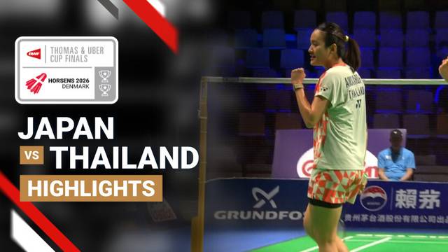 Japan vs Thailand - BWF Uber Cup Finals 2026 - Highlight | BWF Thomas & Uber Cup Finals 2026