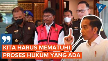 Presiden Jokowi Angkat Bicara Terkait Kasus Dugaan Korupsi Johnny G Plate