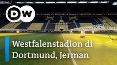 DW Life is a Pitch 07 - Westfalenstadion di Dortmund, Jerman