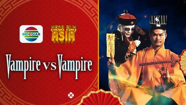 Mega Film Asia: Vampire VS Vampire 