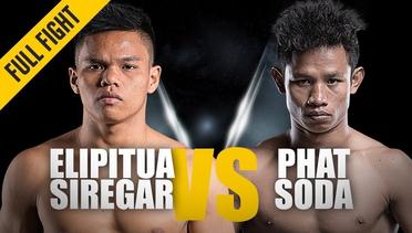 ONE- Full Fight - Elipitua Siregar vs. Phat Soda - Fast Finish - September 2018