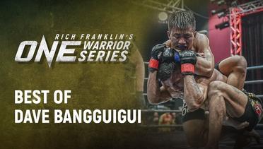 Rich Franklin’s ONE Warrior Series | Best Of Dave Bangguigui