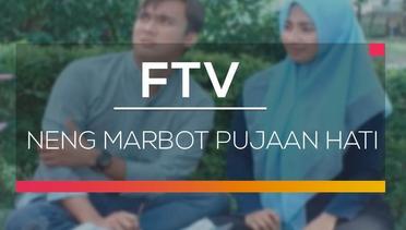 FTV - Neng Marbot Pujaan Hati