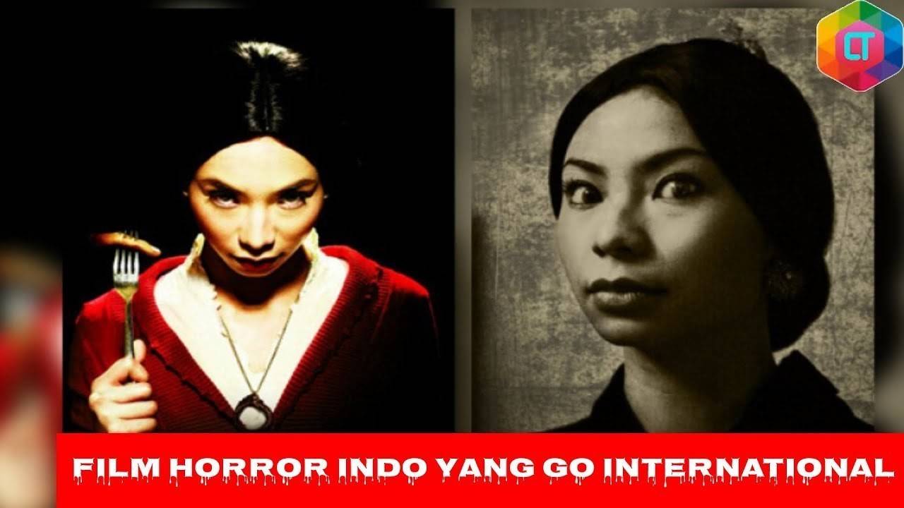 5 Film Horor Indonesia Yang Berhasil Go Internasional Vidio 2282
