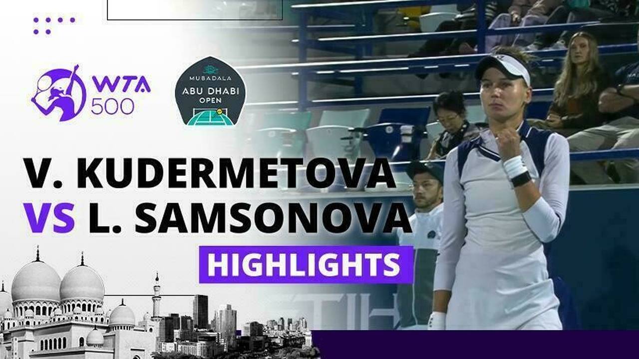 Veronika Kudermetova vs Liudmila Samsonova - Highlights | WTA Mubadala Abu Dhabi Open 2025