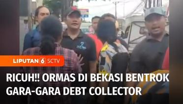 Akibat Ditarik Paksa oleh Debt Collector, Dua Kelompok Ormas di Bekasi Terlibat Bentrok | Liputan 6