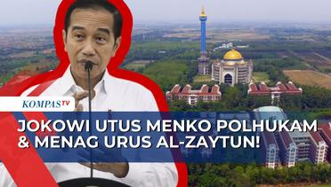 Presiden Jokowi Minta Menko Polhukam & Menag Tindak Lanjuti Laporan terhadap Ponpes Al-Zaytun