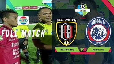 Full Match - Bali United vs Arema FC | Go-Jek Liga 1 Bersama Bukalapak