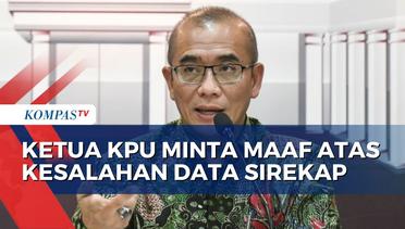Ketua KPU Minta Maaf Data Formulir Hasil di TPS dengan Sirekap Tidak Sesuai