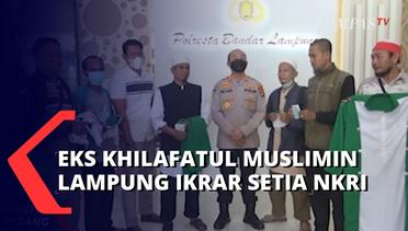10 Orang Eks Khilafatul Muslimin Bandar Lampung Serahkan Atribut dan Ikrar Setia ke NKRI
