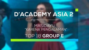 Masidayu - Karena Pengalaman (D'Academy Asia 2)
