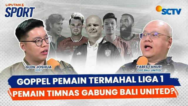 Thijmen Goppel Pemain Termahal Liga 1 Lewati Rizky Ridho, Bali United Incar Pemain Timnas Indonesia? | Liputan 6 Sport