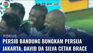 Persib Bandung Bungkam Perlawanan Persija Jakarta, David Da Silva Ceetak Brace | Fokus