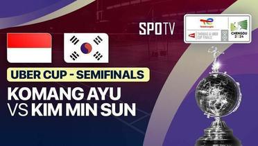 Women's Singles: Komang Ayu Cahya Dewi (INA) vs Kim Min Sun (KOR) | Uber Cup Semifinal - TotalEnergies BWF Thomas & Uber Cup - 04 Mei 2024