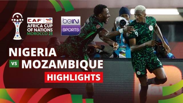 Nigeria vs Mozambique - Highlight | TotalEnergies Africa Cup of Nations 2025