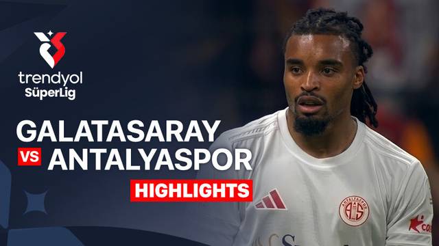 Galatasaray vs Antalyaspor - Highlight | Trendyol Super Lig 2025/26