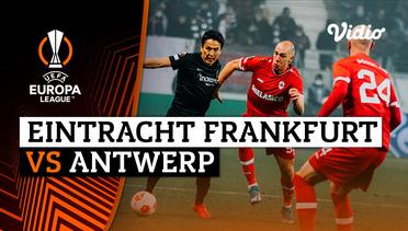 Mini Match - Eintracht Frankfurt vs Antwerp | UEFA Europa League 2021/2022