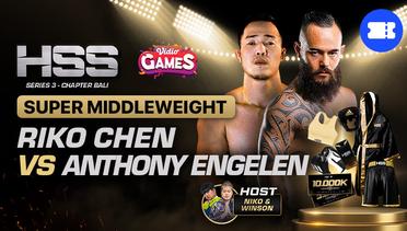 Full Match | HSS 3 Berhadiah (Beli Paket & Raih Puluhan Juta) - Riko Chen vs Anthony Engelen | Pro Fight - Super Middleweight
