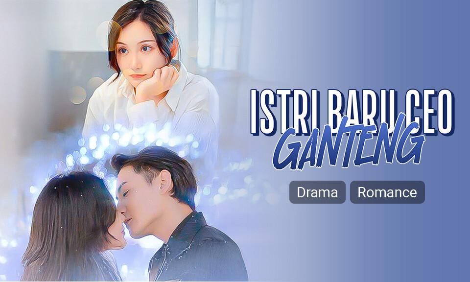 Istri Baru CEO Ganteng