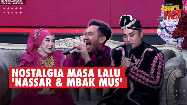 'Nassar' Nostalgia Masa Lalu Dengan 'Musdalifah' Dulu The One & Only Yang Dia Cinta Cuma Aku