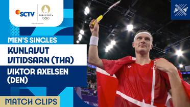 Kunlavut Vitidsarn (THA) vs Viktor Axelsen (DEN) - Match Clips | Olympic Games Paris 2024