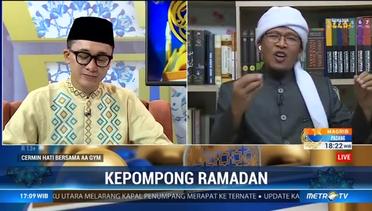 Filosofi Kepompong Ramadhan Bersama Aa Gym
