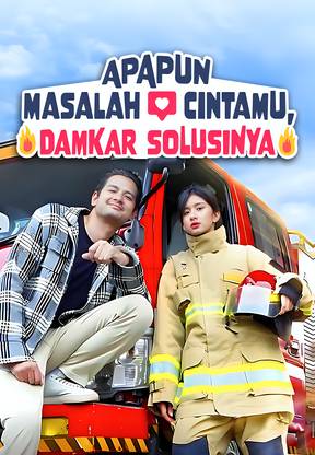Apapun Masalah Cintamu, Damkar Solusinya