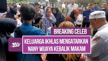 Isak Tangis Keluarga Tak Terbendung Saat Jenazah Almh Nani Wijaya Dimakamkan