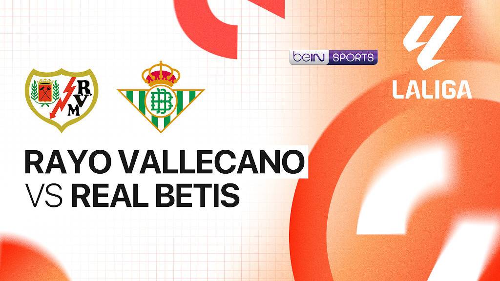 Rayo Vallecano vs Real Betis