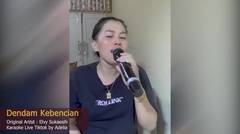 Dendam Kebencian - Adelia Live Tiktok 08 04 2024