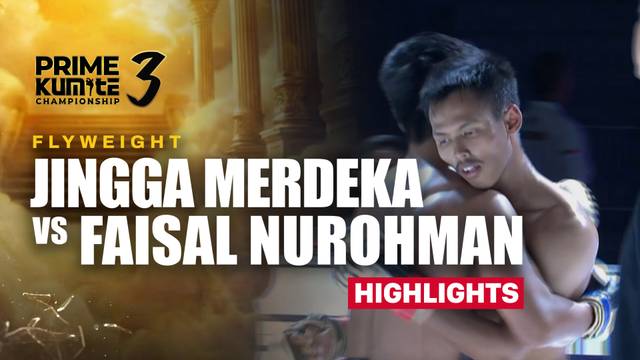 Jingga Merdeka vs Faisal Nurohman - Highlight | Prime Kumite Championship 3