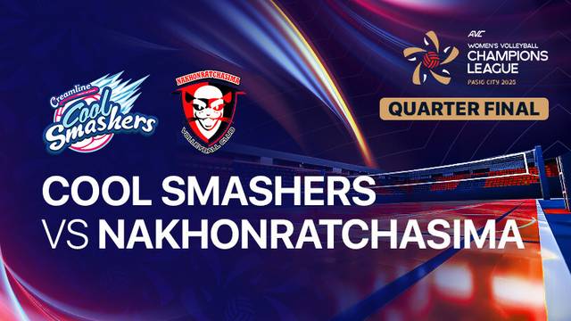 Creamline Cool Smashers vs Nakhonratchasima Qmnic - Quarterfinals - Full Match | AVC Women's Volleyball Champions League