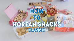 [How To Seoul] 7 Korean classic snack
