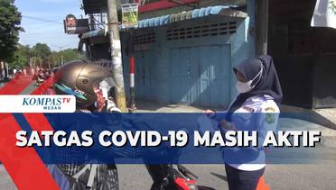 Satgas Covid-19 di Medan Masih Aktif