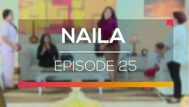 Naila - Episode 25