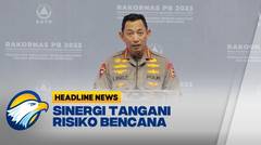 Kapolri Ingatkan Penguatan Manajemen Risiko Bencana Alam
