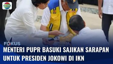Presiden Jokowi Disajikan Sarapan oleh Menteri PUPR Basuki saat Kunjungan ke IKN | Fokus