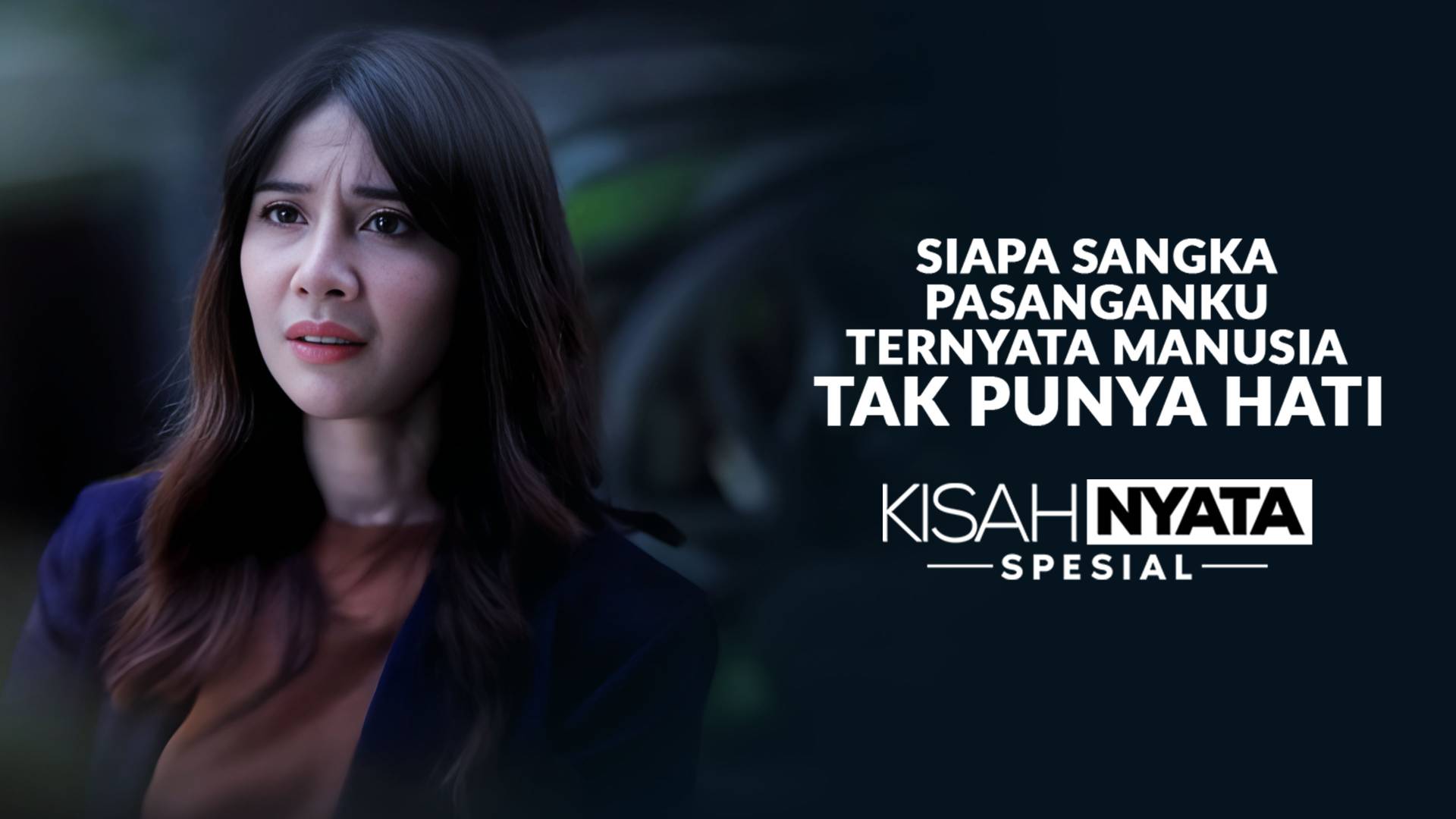 Siapa Sangka Pasanganku Ternyata Manusia Tak Punya Hati