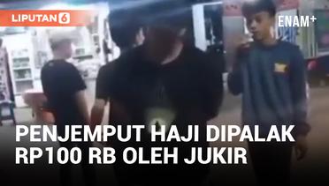 Penjemput Jemaah Haji di Makassar Dipalak Tarif Parkir Rp100 Ribu oleh Jukir Liar