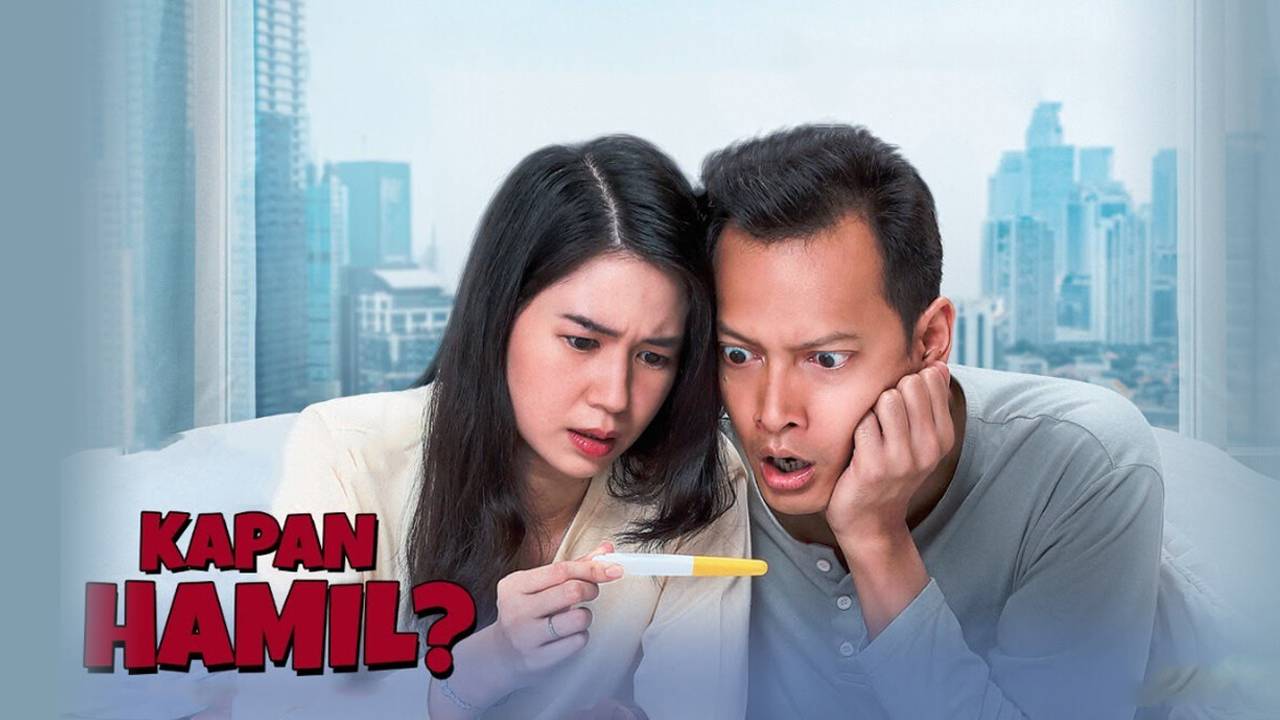 Sinopsis Kapan Hamil 2023 Rekomendasi Film Komedi Indonesia Full Movie Vidio 