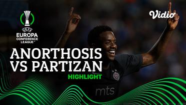 Highlight  - Anorthosis vs Partizan | UEFA Europa Conference League 2021/2022