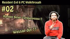 Resident Evil 6 Walktrough #02 - Ketemu monster gembrot.. Tawuran !!