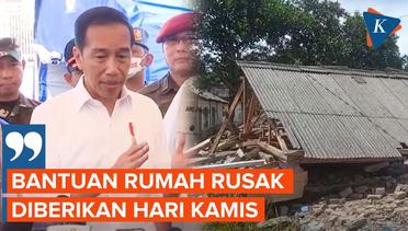 Jokowi Pastikan Ganti Rugi Rumah Rusak di Cianjur Dimulai Kamis